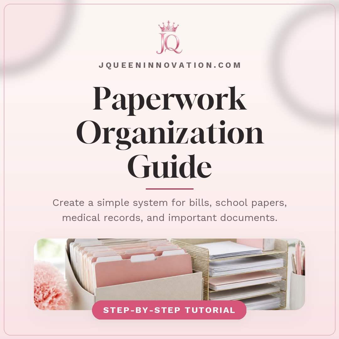 Paperwork Organization Guide cover with labeled file folders, paper trays, and a clean desk with the pink JQ crown logo.